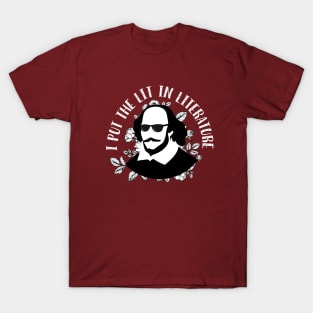 Cool Shakespeare - I Put the Lit in Literature (Red Version) T-Shirt